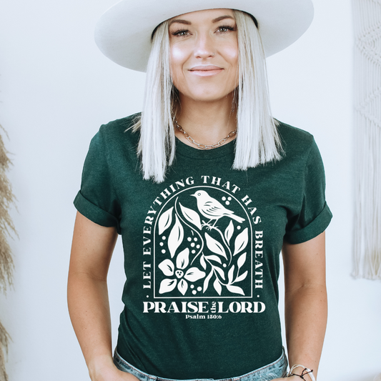 Let Everything That Has Breath Praise The Lord