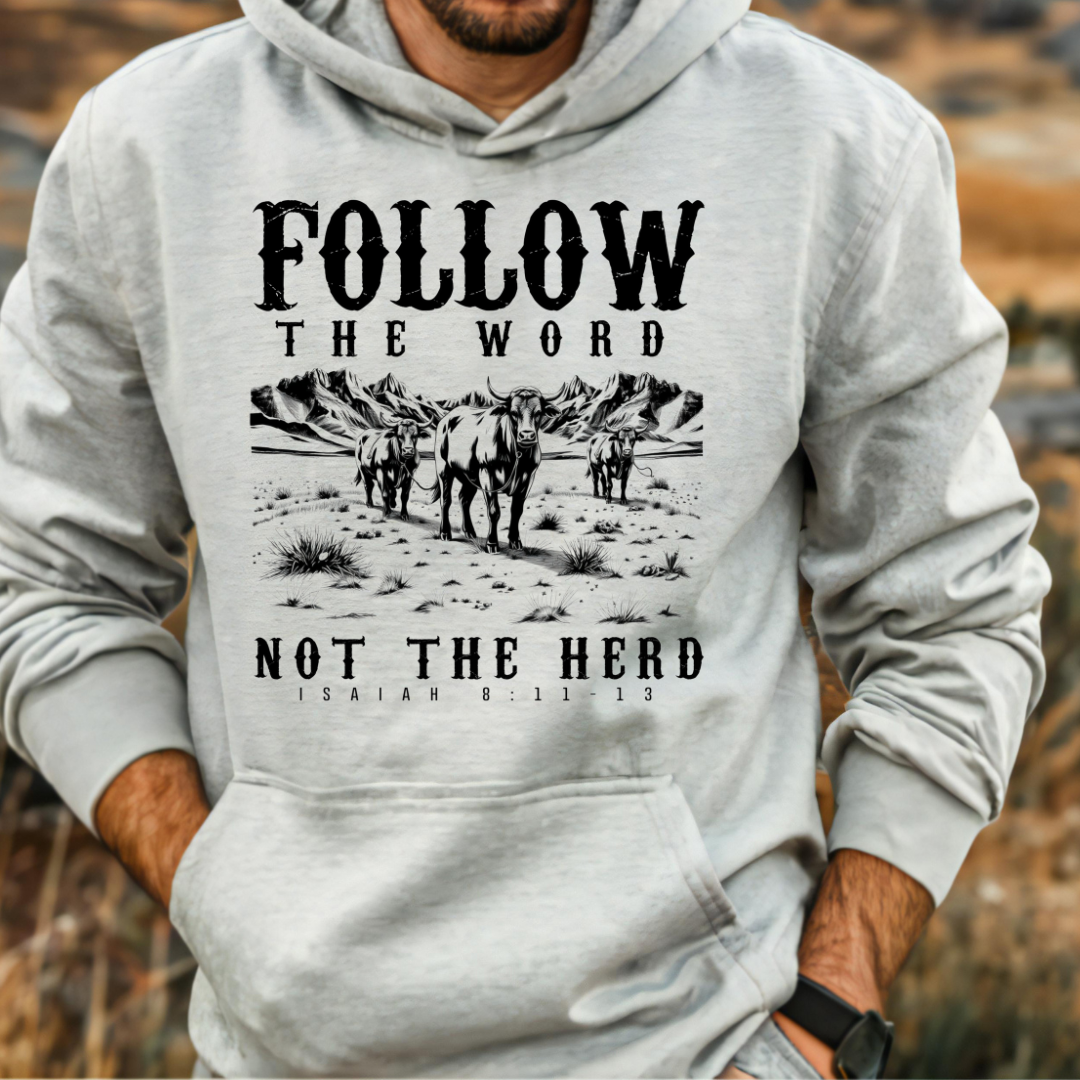 Follow The Word Not The Herd